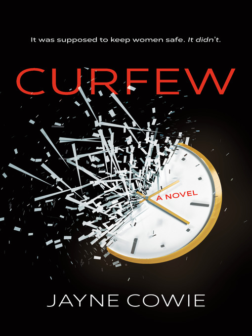 Title details for Curfew by Jayne Cowie - Available